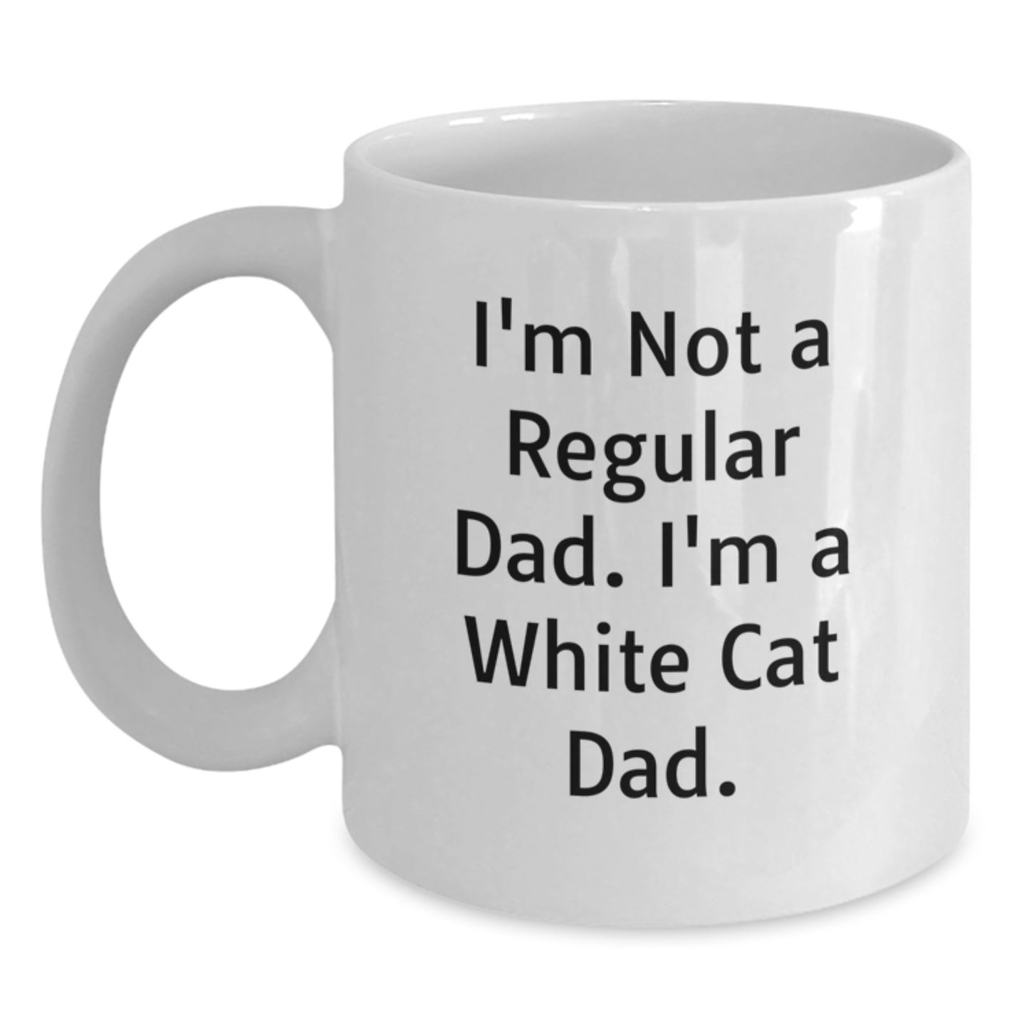Funny White Cat Dad Gifts for Men, White Coffee Mug, 11oz or 15oz Christmas Unique Presents from Dad to White Cat Lover - Main