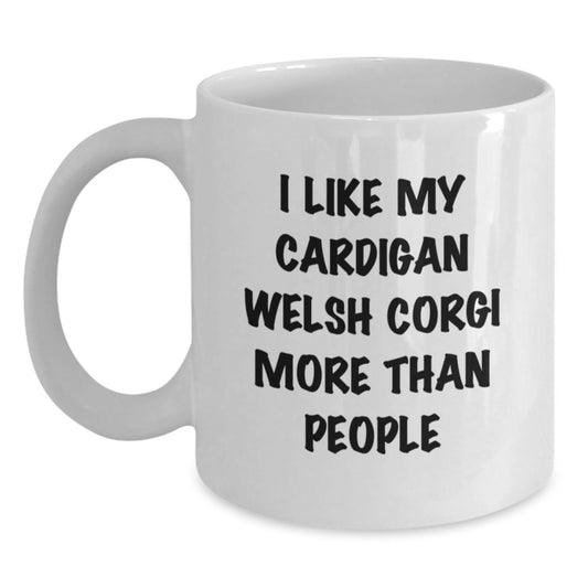 Funny Cardigan Welsh Corgi Dog Gifts from Family to Friends - 'I Like My Cardigan Welsh Corgi More Than People' White Coffee Mug for Graduation - Main