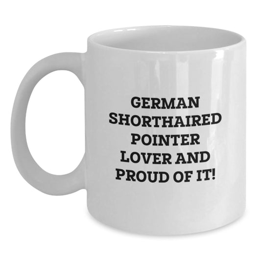 German Shorthaired Pointer Dog Lover Gifts from Friends for Men, Funny White Coffee Mug, Birthday Unique Treats - Main