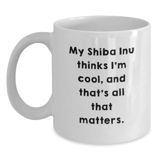 Funny Shiba Inu Dog Gifts from Men to Friends for Birthday Unique Mug, White Coffee Mug with Shiba Inu Thinks I'm Cool Quote - Main