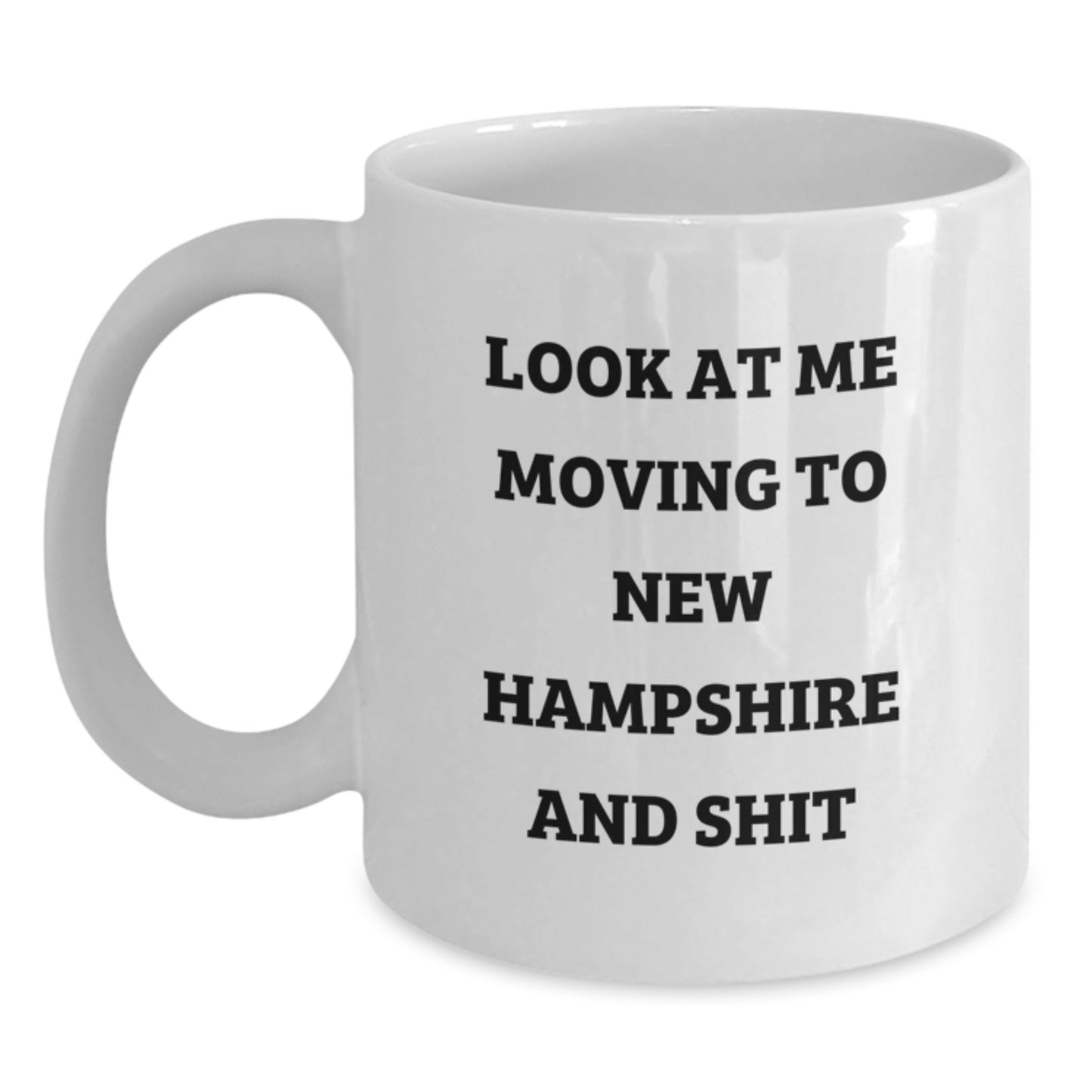 Funny New Hampshire White Coffee Mug Gifts from Friends for Moving to New Hampshire on Valentine's - Main