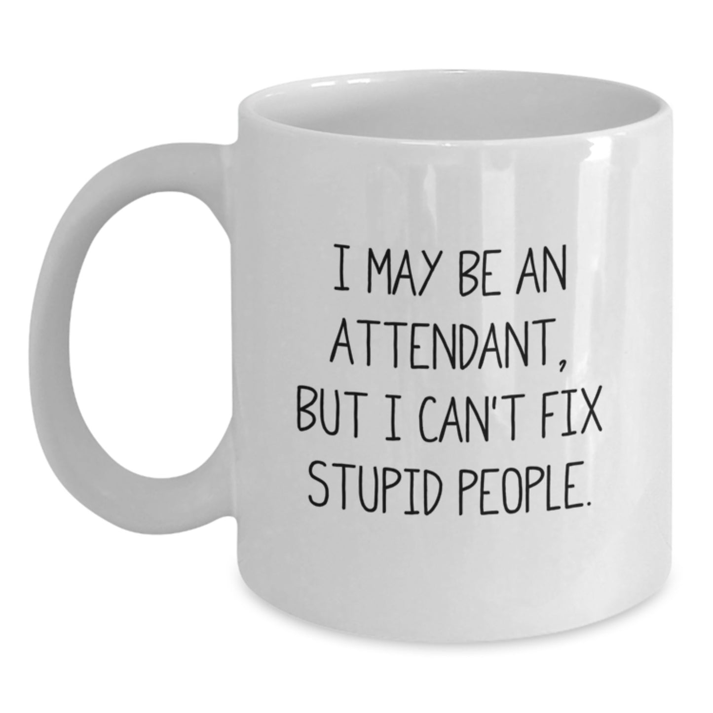 Funny Attendant White Coffee Mugs Gifts from Men for Women Attendant on Mother's Day - Main