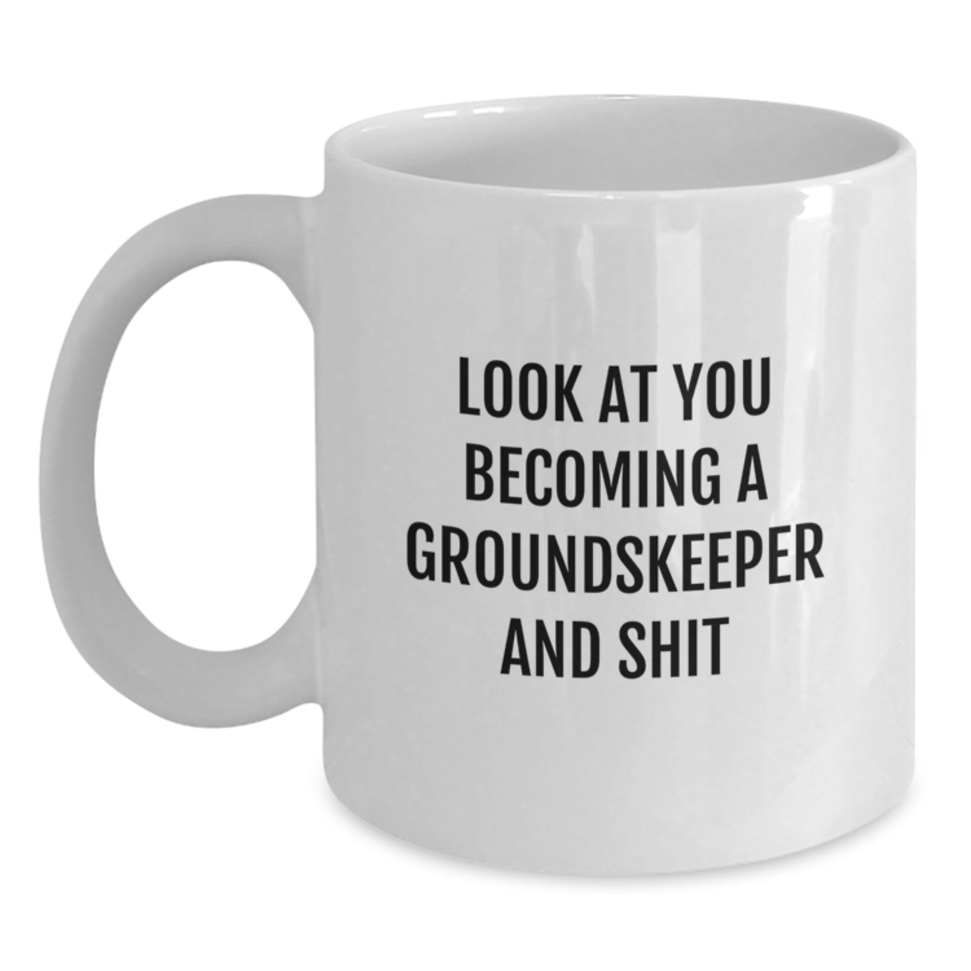 Gifts for groundskeeper from Friends, Funny groundskeeper Coffee Mug, White Ceramic Mug for groundskeeper on Mother's Day - Main