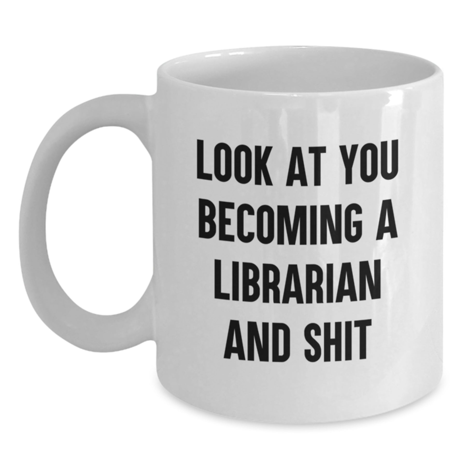 Funny Librarian White Coffee Mug Gifts from Friends Graduation Unique Gifts - Main
