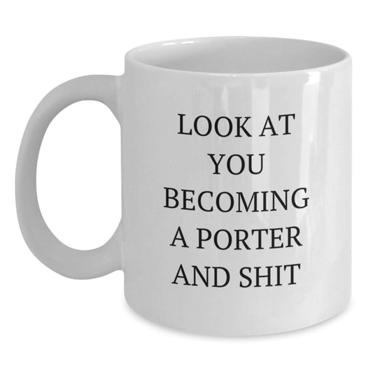 Funny Porter White Coffee Mug Gifts from Friends for Graduation Unique Mates - Main