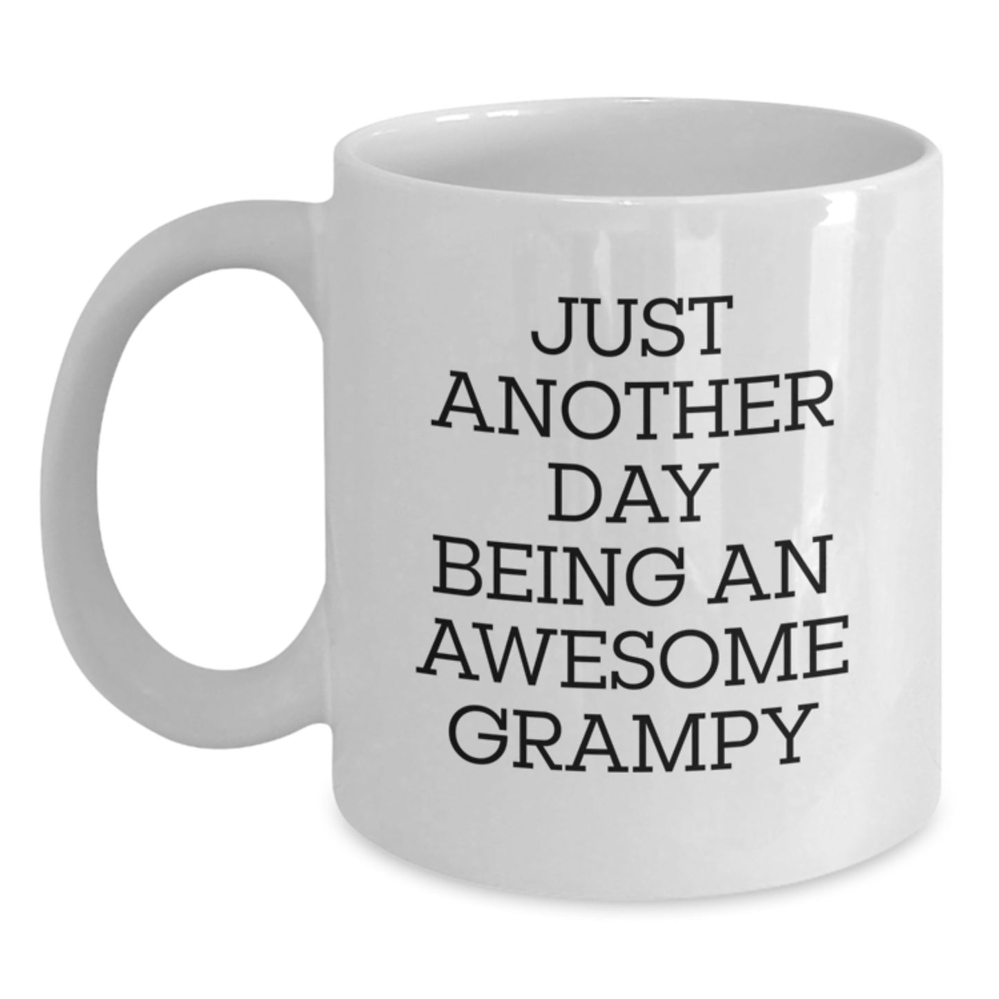 Funny Grampy Gifts for Him White Coffee Mug Just Another Day Being An Awesome Grampy Valentine's Unique Present - Main