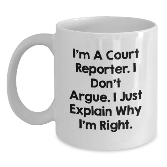 Funny Court Reporter Gifts from Friends for Court Reporter Men, White Coffee Mug - I'm A Court Reporter Mug for Court Reporter Women, Court Reporter Graduation Unique Gifts - Main
