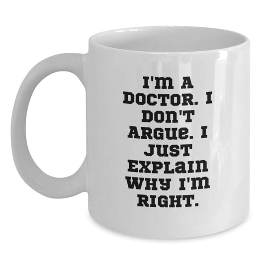 Funny Doctor Gifts for Mom - White Coffee Mug - Unique Gifts from Friends, Family, or Coworkers - Main