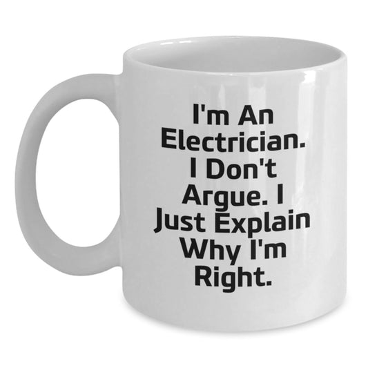 Unique Gifts from Men for Electricians, Funny White Coffee Mug for Mother's Day - Main