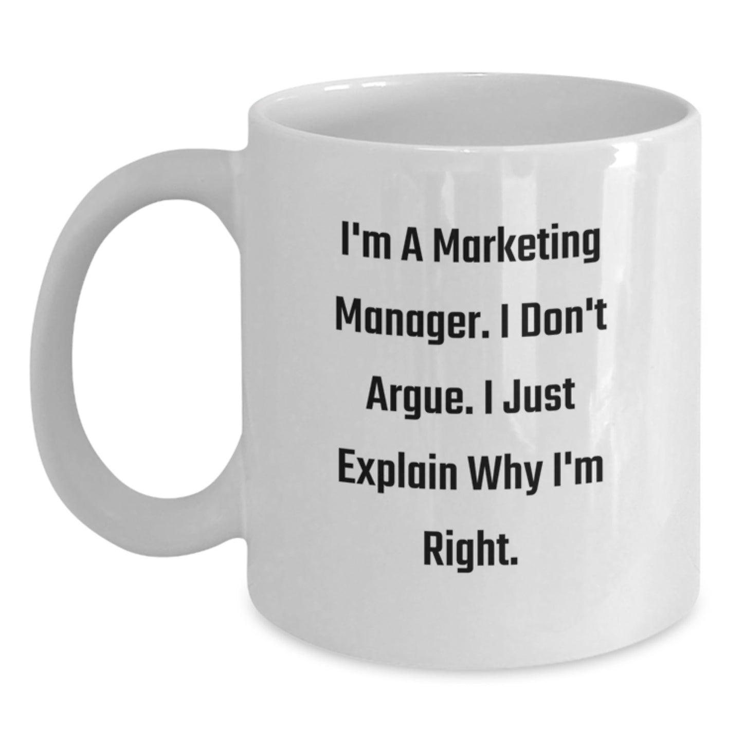 Marketing Manager White Coffee Mug Funny Quote Gifts from Friends and Family for Marketing Manager - Main