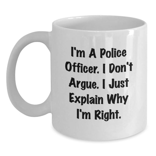 Funny Police Officer White Coffee Mug - Gifts from Friends for Police Officers on Valentine's - Main
