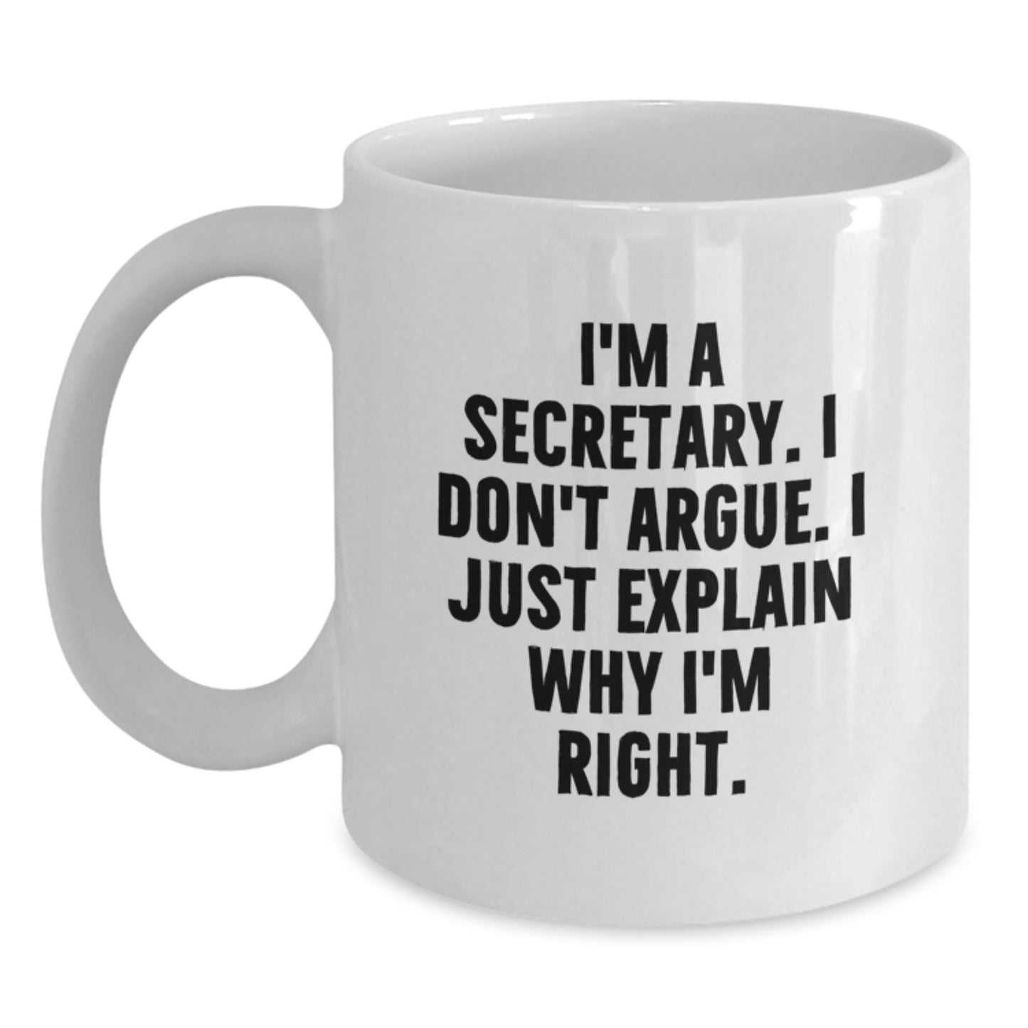 Funny White Coffee Mug Gifts from Friends for Secretary Graduation Unique Office Humor - Main