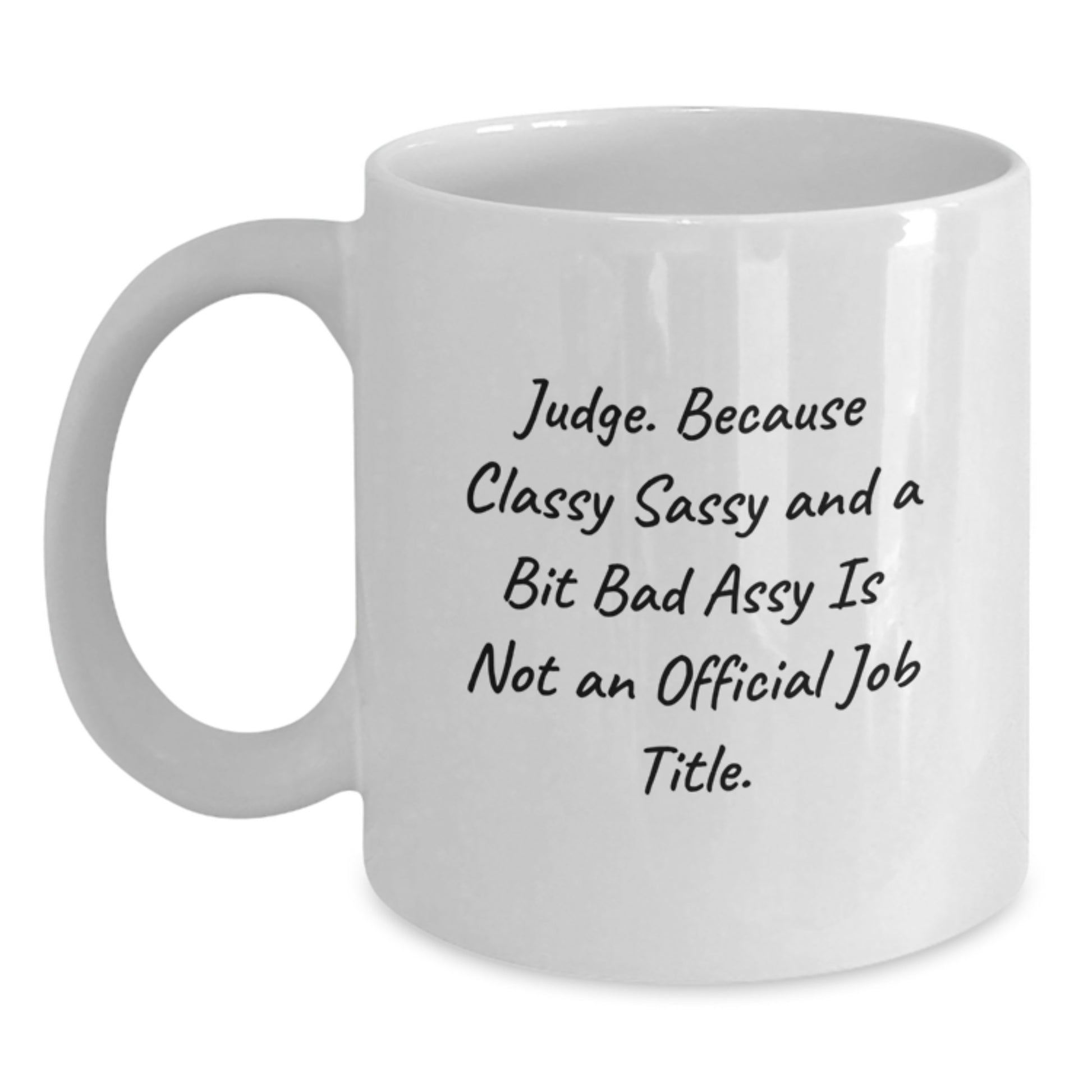 Funny Judge Coffee Mug Gifts from Friends for Judge Judge - Main