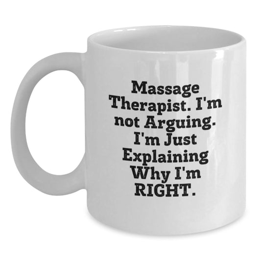 Funny Massage Therapist Gifts, Unique White Coffee Mug for Massage Therapist, Gifts from Men to Massage Therapist on Mother's Day - Main