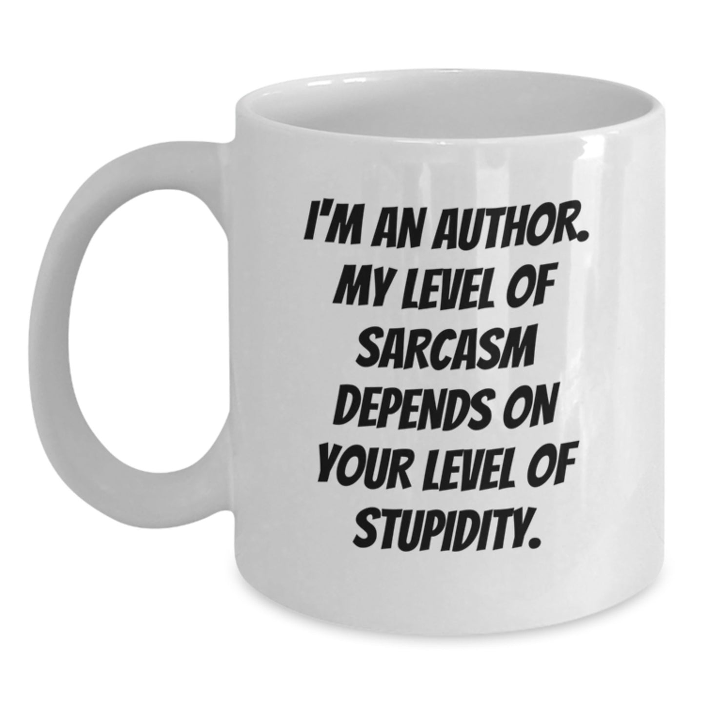 Funny Author Gifts for Writers, Graduation Unique Gifts from Friends, White Coffee Mug with I'm An Author Sarcasm Quote - Main