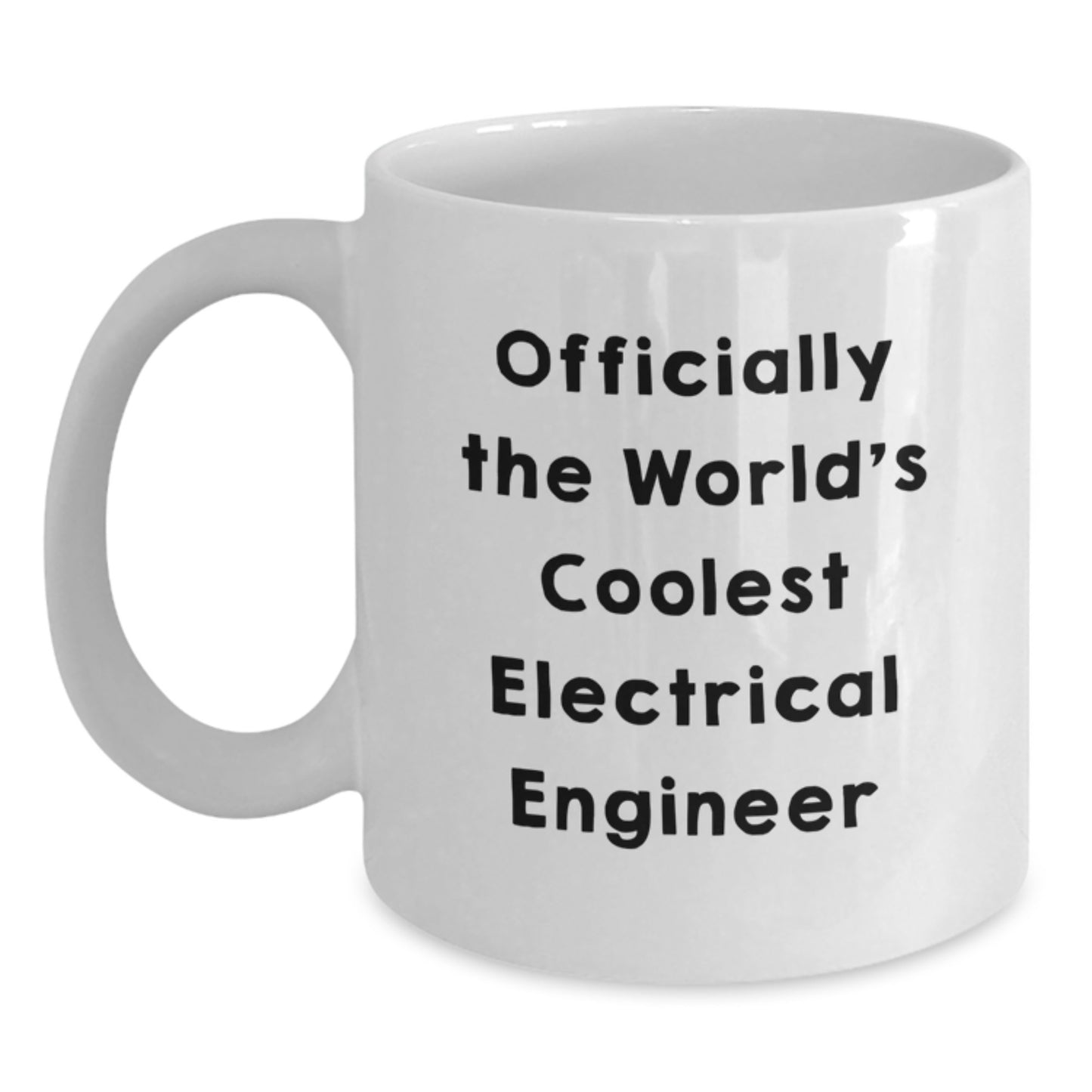 Funny Electrical Engineer Gifts from Friends - 'Officially The World's Coolest Electrical Engineer' White Coffee Mug for Graduation - Main