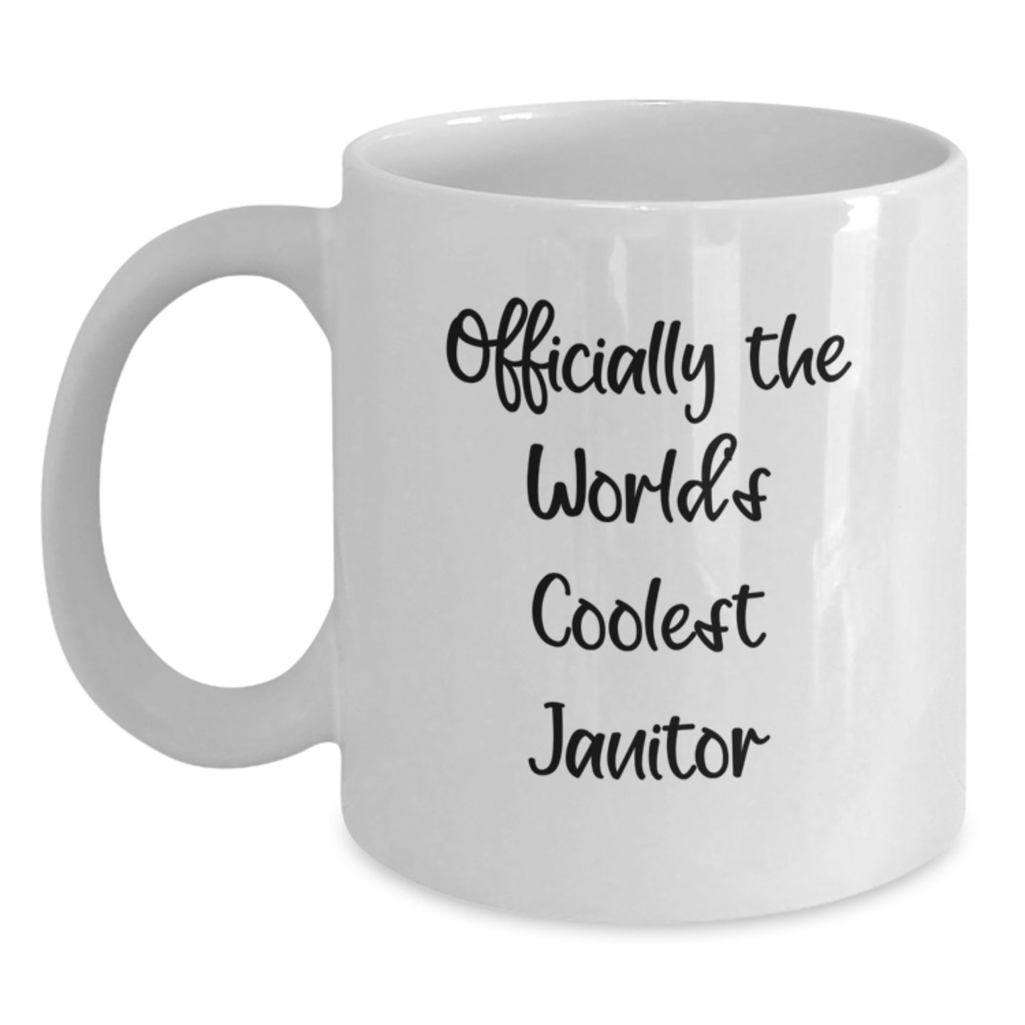 Funny Janitor Gifts - Gifts from Friends for Graduation - White Ceramic Coffee Mug - Officially The World's Coolest Janitor Quote - Main