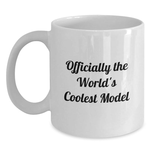 Funny Model Gifts for Him, Funny Graduation Unique Gifts, The World's Coolest Model White Coffee Mug - Main
