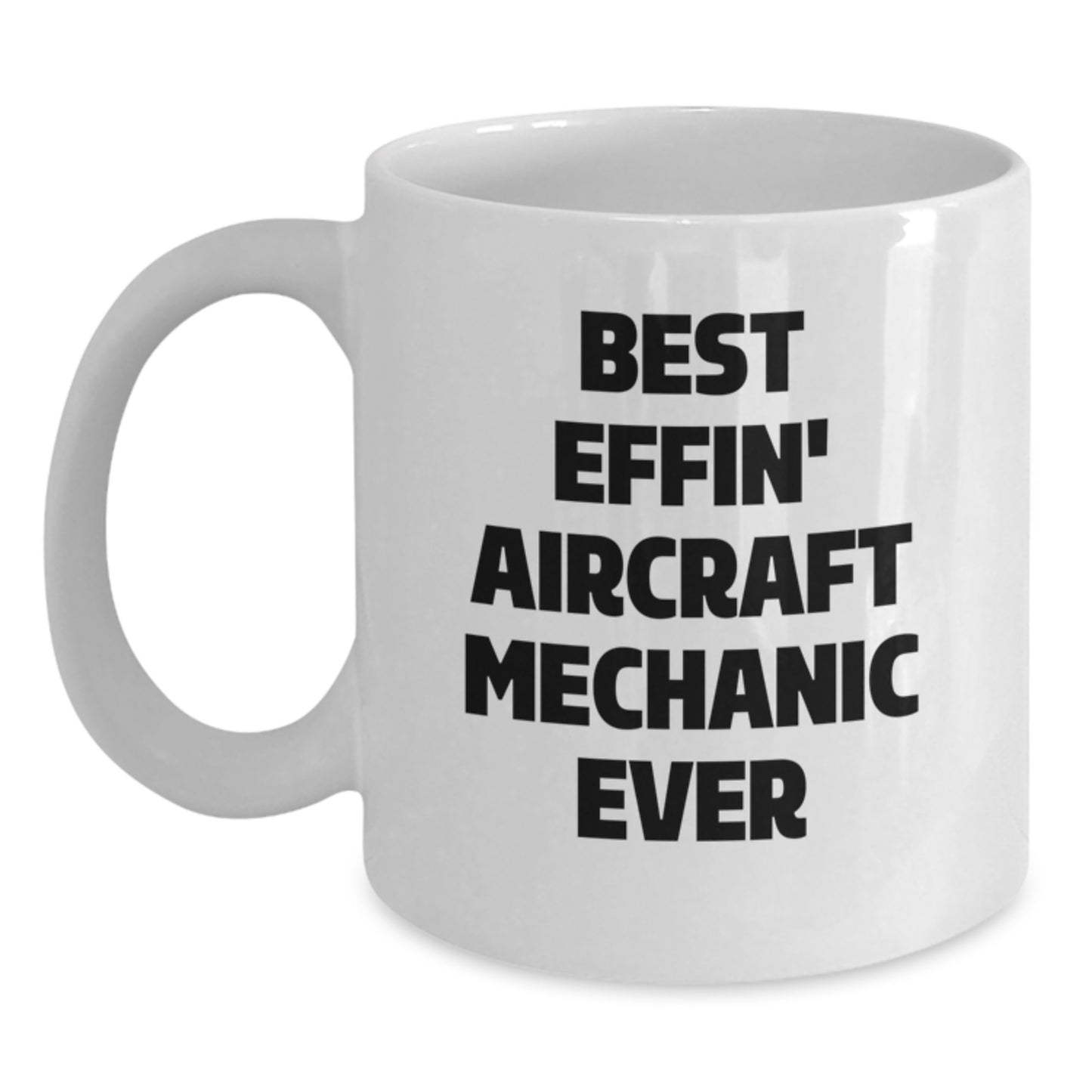 Funny Quotes for Aircraft Mechanic Gifts from Men, Unique Valentine's Unique Gifts for Best Effin' Guys - Main
