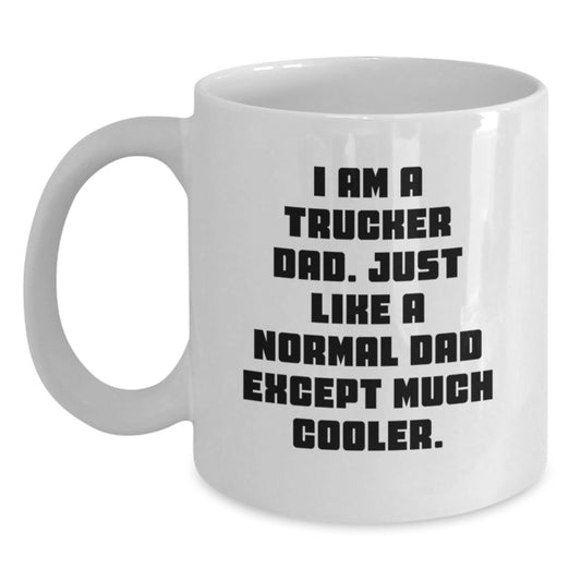 Funny Trucker Gifts from Dad to Trucker on Valentine's White Coffee Mug - 11oz or 15oz Capacity, Ceramic - Main