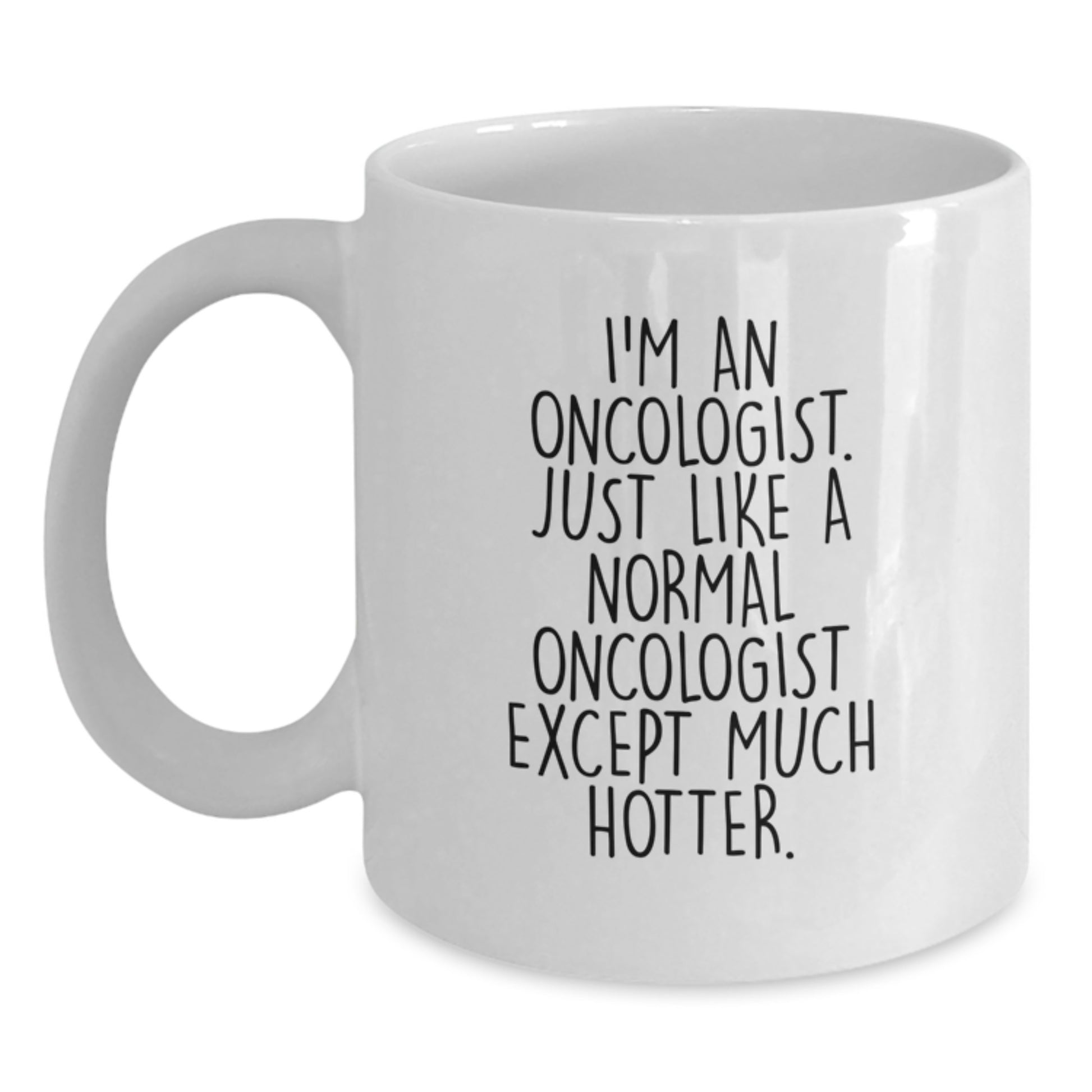 Funny Oncologist Gifts from Friends, White Coffee Mug, Perfect for Oncologist Men on Father's Day Unique Gifts - Main
