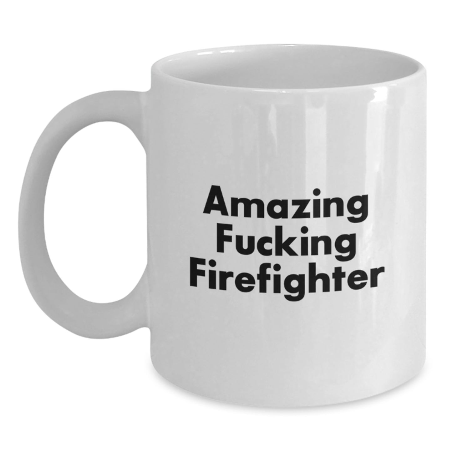 Funny Firefighter Gifts for Men - White Coffee Mug with Amazing 'F--king Firefighter' Quote - Birthday Unique Gifts from Friends and Family - Main