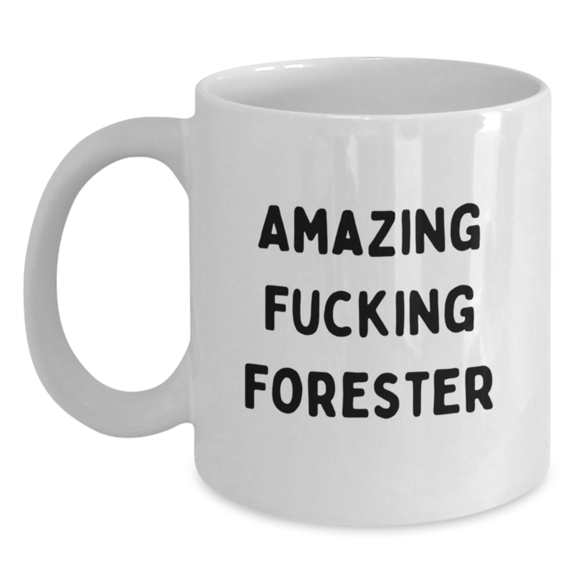 Funny Forester Quotes Birthday Unique Gifts for Forester Lovers, White Coffee Mugs, Gifts from Men to Friends, White Ceramic Mugs with Forester Humor, Amazing F--king Forester - Main