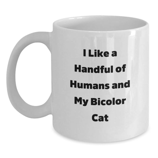 Funny Bicolor Cat White Coffee Mug, Gift for Cat Lover Friends, Unique Christmas Unique Gifts from Friends to Bicolor Cat Enthusiasts, I Like a Handful Quote - Main