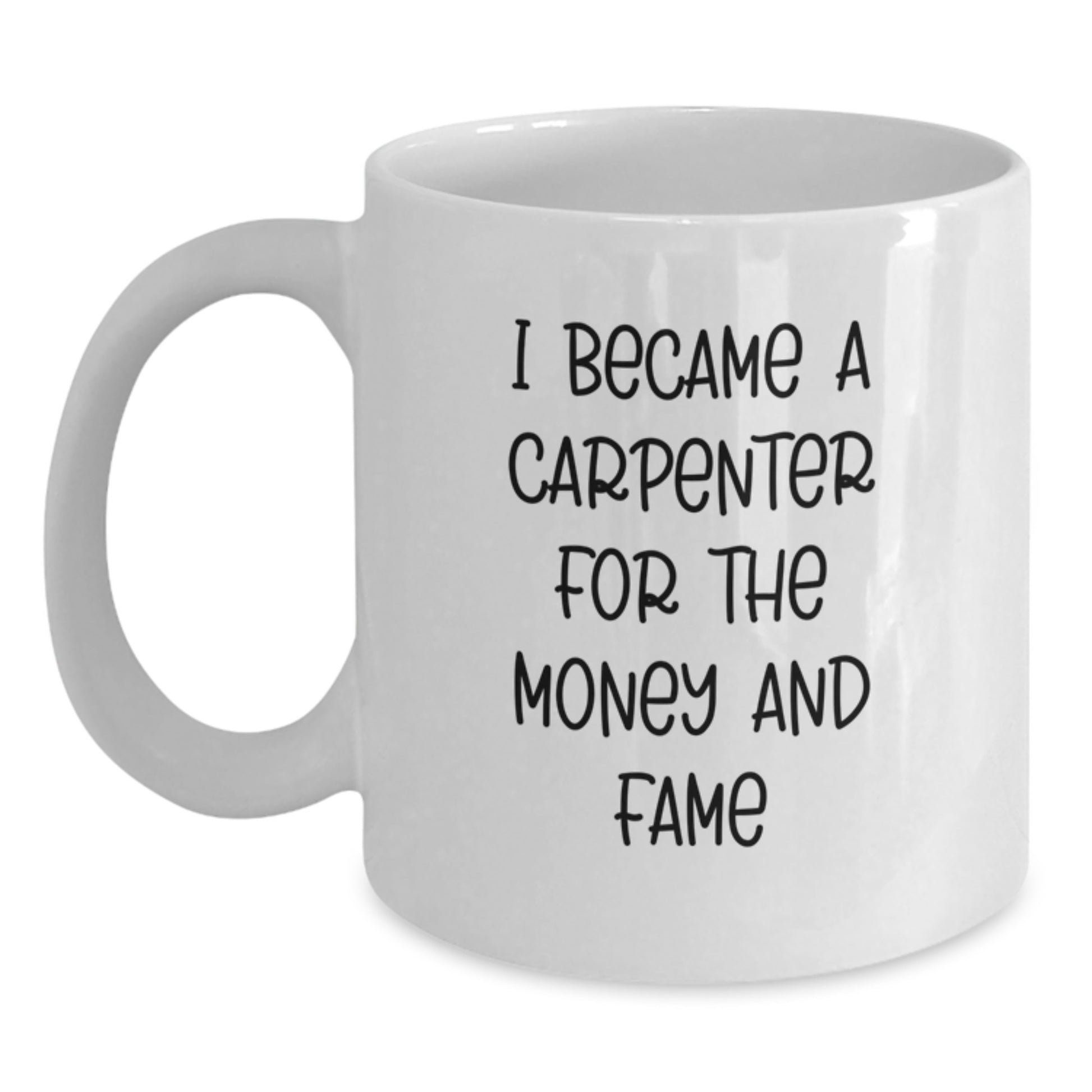 Funny Carpenter Quotes White Coffee Mug Gifts from Family - Christmas Unique Presents for Men Carpenter - Main