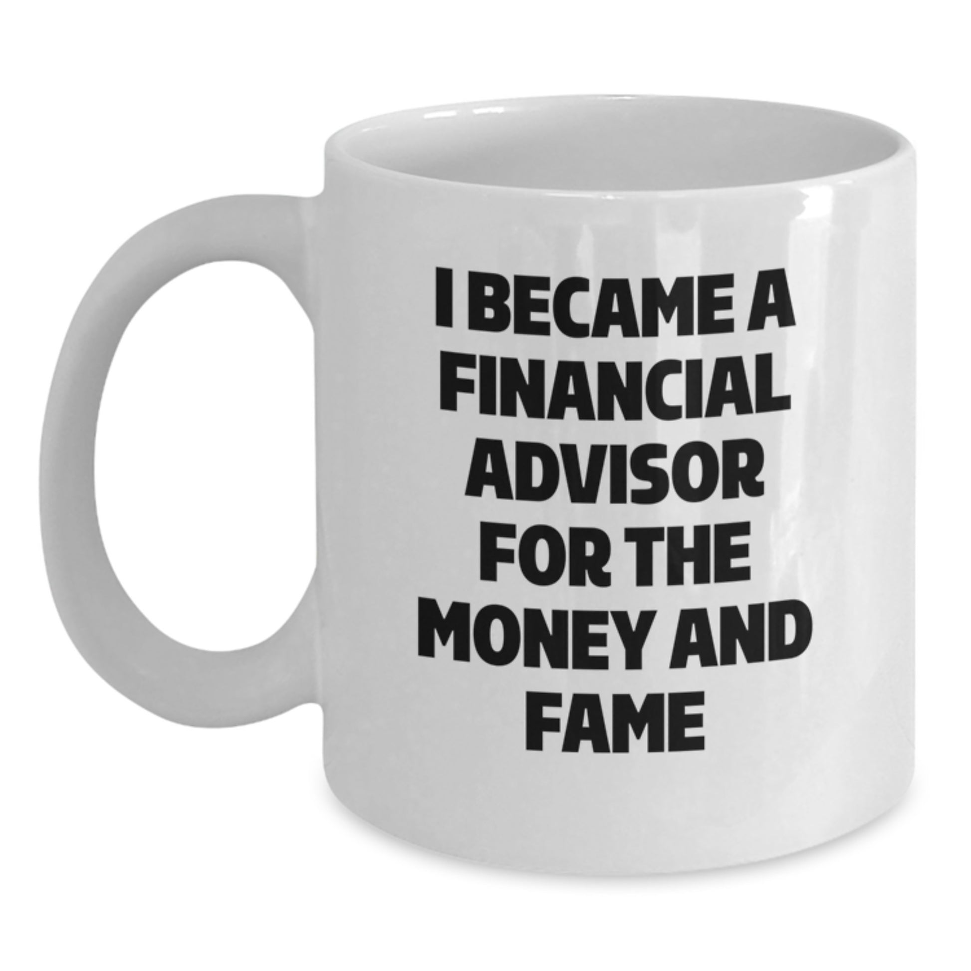 Funny Financial Advisor White Coffee Mug Gifts for Men from Family, Unique Christmas Memorable Present for Financial Advisor Colleagues - Main