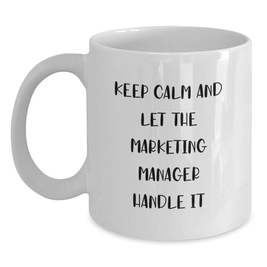 Funny Keepsake for Marketing Manager's Christmas Unique Gifts from Friends and Family, White Coffee Mug, Marketing Manager Motivation - Main