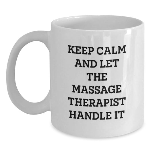 Funny Gift for Massage Therapist Gifts from Friends - 'Keep Calm and Let the Massage Therapist Handle It' Christmas Unique Gifts - Main