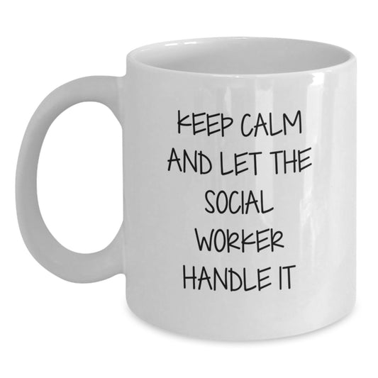 Funny Social Worker Christmas Unique Gifts from Family, White Coffee Mug - Keep Calm And Let The Social Worker Handle It - Main