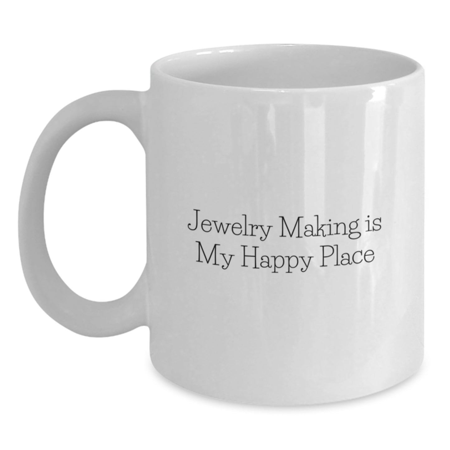 Funny Jewelry Making Gifts for Dad's Happy Place White Coffee Mug - Gifts from Men for Father's Day Unique - Main