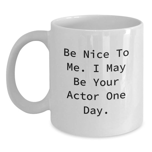 Funny Actor Gifts from Men for Actor Friends - Main