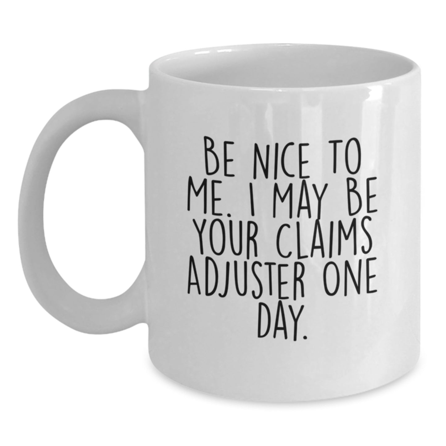 Funny Claims Adjuster Gifts for Men, White Coffee Mug, Birthday Unique Gifts from Friends - Main
