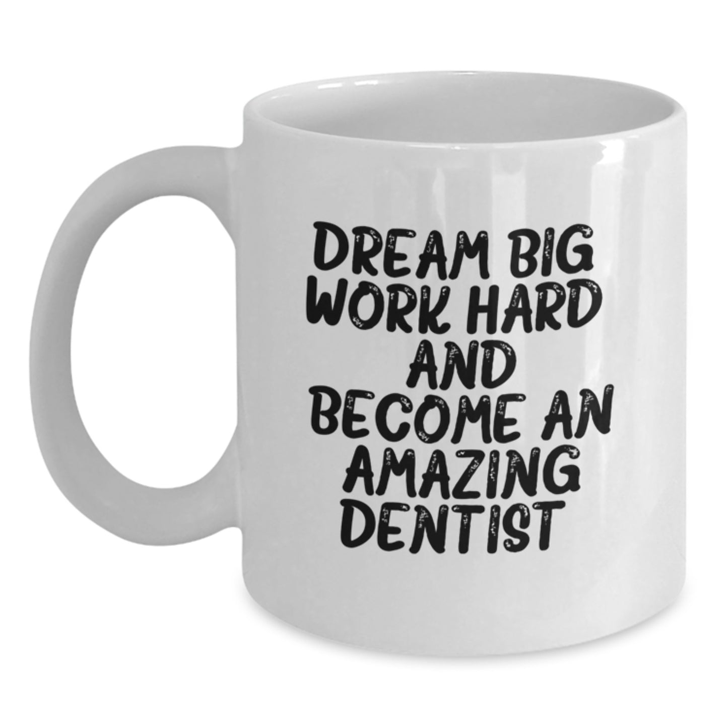 Funny Inspirational White Coffee Mug Gifts from Men, Women, Friends, Coworkers, Family to Dentist, Men, Women, Friends, Coworkers, Family on Birthday Unique Gifts - Main