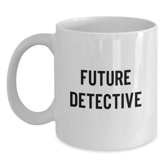 Funny Future Detective Gifts from Men for Men White Coffee Mug Christmas Unique - Main