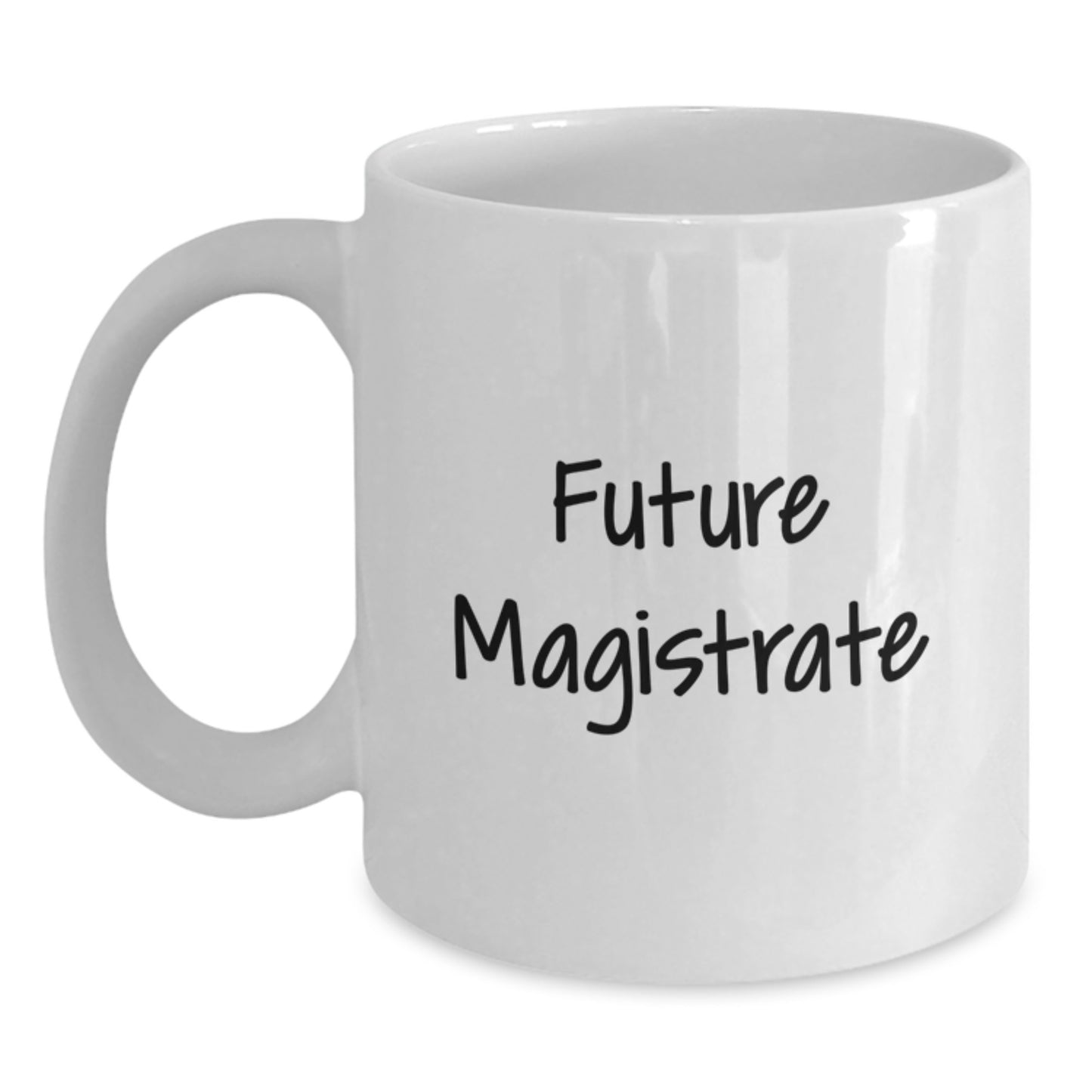 Funny Future Magistrate White Coffee Mug Gifts from Family for Christmas Unique - Main