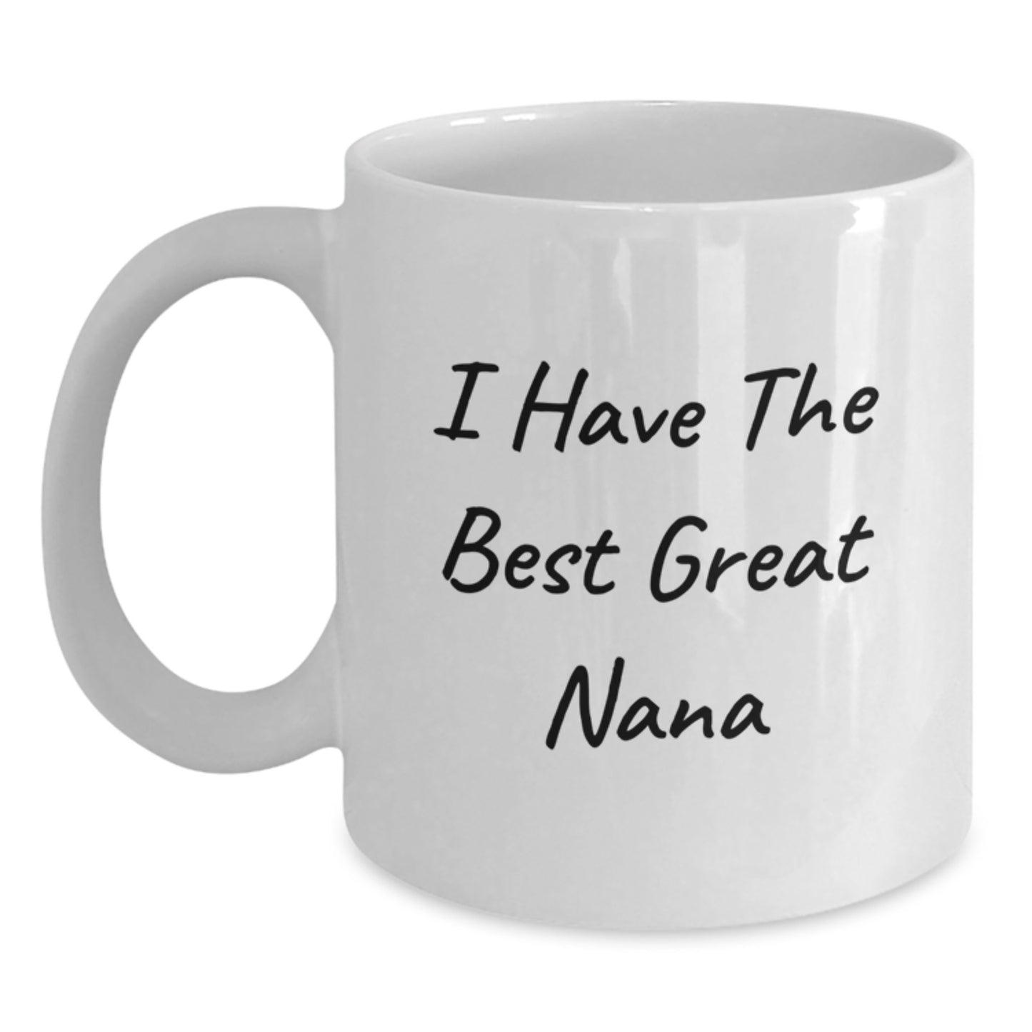 Funny Nana Quote White Coffee Mug Gifts for Nana from Family on Father's Day Unique Presents - Main