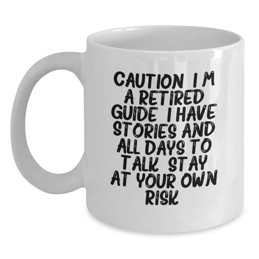 Funny Guide Quote White Coffee Mugs Gifts from Men, Women, Friends, or Family - Unique Christmas Unique Gifts for Guide Enthusiasts - 11oz or 15oz Ceramic Mugs - Main