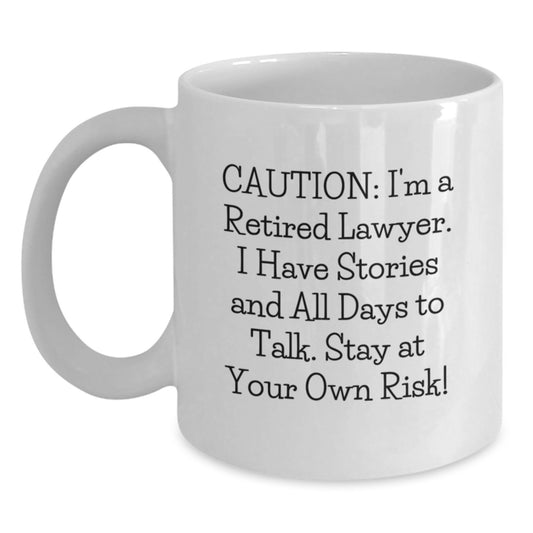 Funny Lawyer Mug Gifts for Men, 'Caution: I'm A Retired Lawyer' White Coffee Mug, Perfect Lawyer Christmas Unique Gifts from Friends or Family - Main