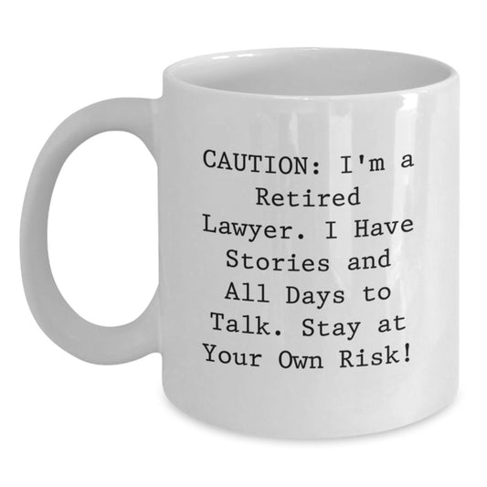 Funny Lawyer Gifts for Men, White Coffee Mug with Caution: I'm A Retired Lawyer, Christmas Unique Gifts from Friends - Main