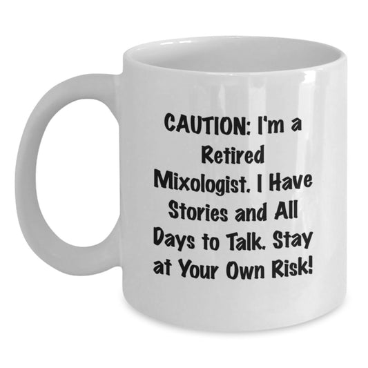 Funny Mixologist Gifts from Friends - White Coffee Mug for Christmas Unique Treasures, Gifts for Men, Women, Mixologist, Friends and Family - Main