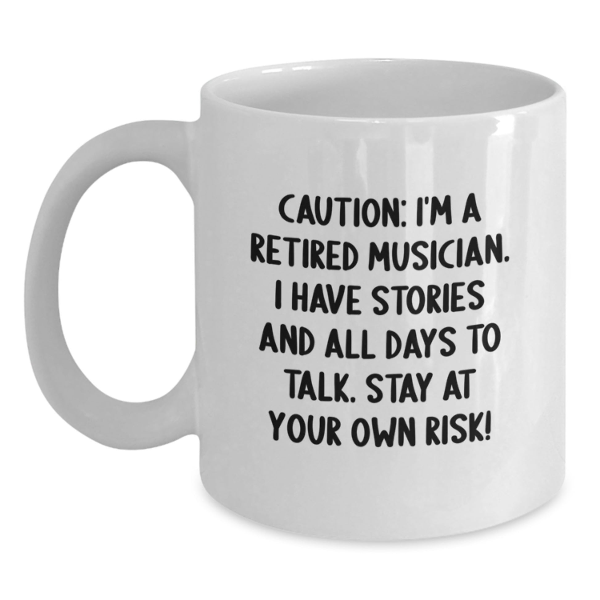 Funny Musician Gifts from Friends, Gifts for Musician Men, Caution: I'm A Retired Musician White Coffee Mug, Graduation Unique Gifts - Main