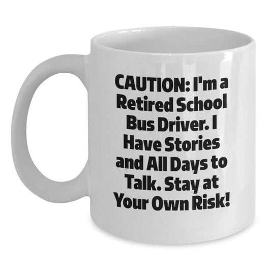 Funny School Bus Driver Gifts for Men, White Coffee Mug, I'm A Retired School Bus Driver, Christmas Unique Presents from Friends for Family - Main