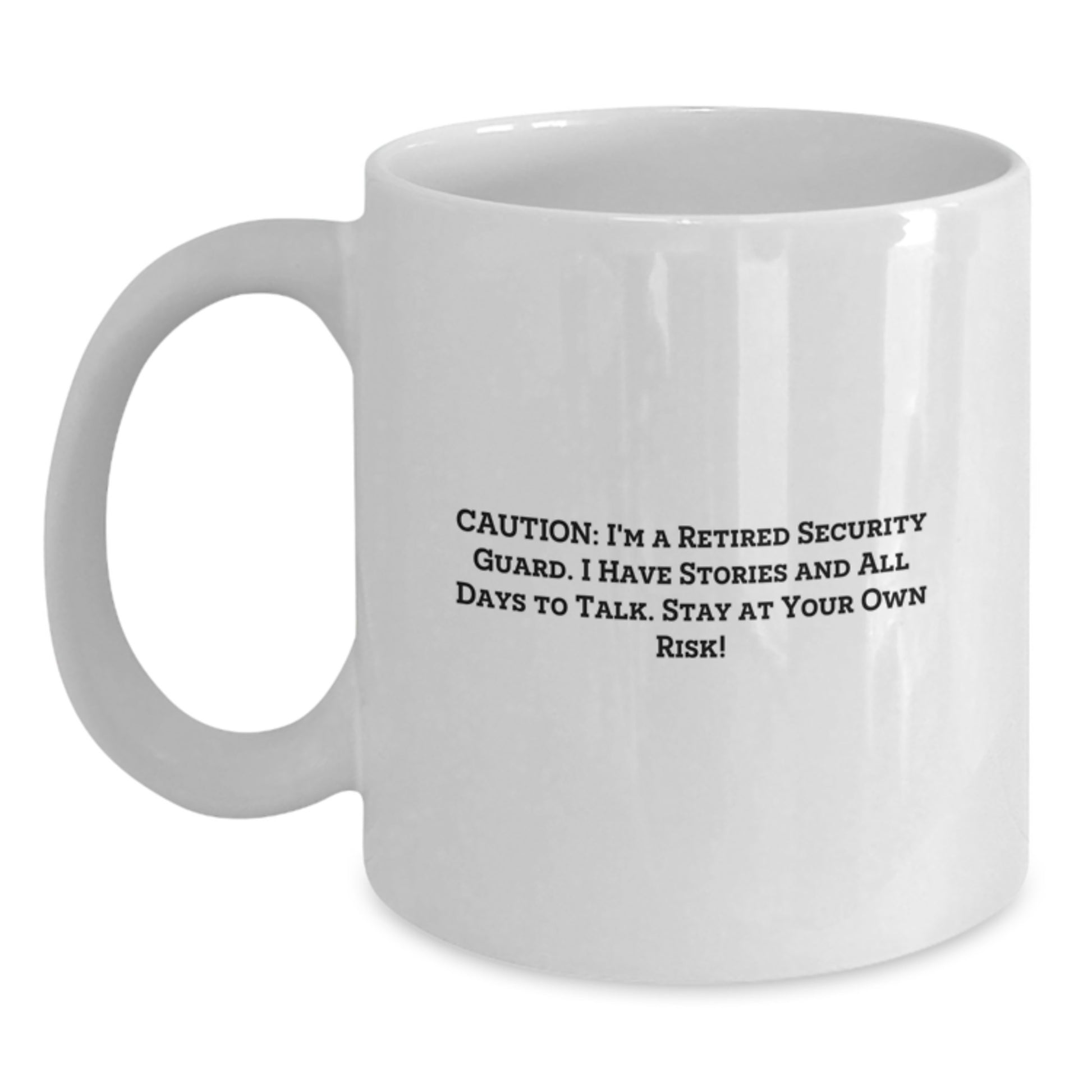 Funny Security Guard Gifts for Men, White Coffee Mug, 'I'm A Retired Security Guard...' - Main