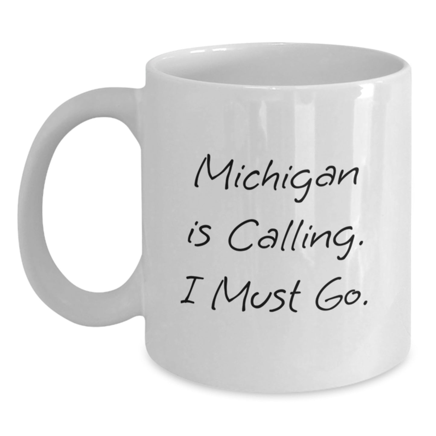 Michigan White Coffee Mug Gifts for Friends from Michigan, Funny Quote 'Michigan Is Calling, I Must Go!', Christmas Unique Gifts - Main