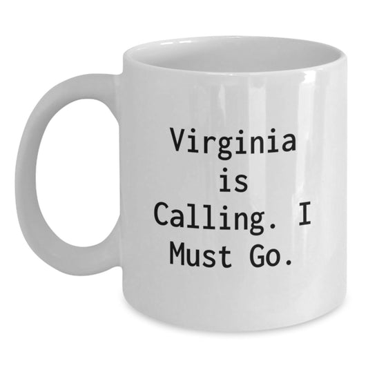 Virginia Inspired Funny Quote Gifts from Friends for Graduation Unique White Coffee Mug - Main