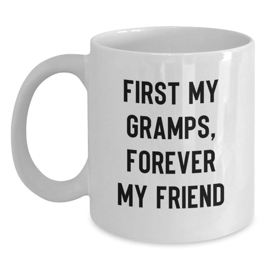Funny Gramps Quotes Gifts, White Coffee Mug for Him, 'First My Gramps, Forever My Friend' Graduation Unique Gifts from Family - Main